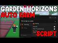 [🔥NEW] Garden Horizons OP Script Auto Farm, Infinite Seeds, Dupe - Roblox 2026