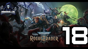 Dinner and a violent show at the Liege Warhammer 40k rogue trader playthrough gameplay only part 18