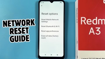 How to Fix Mobile Data on Xiaomi Redmi A3: Network Reset Guide