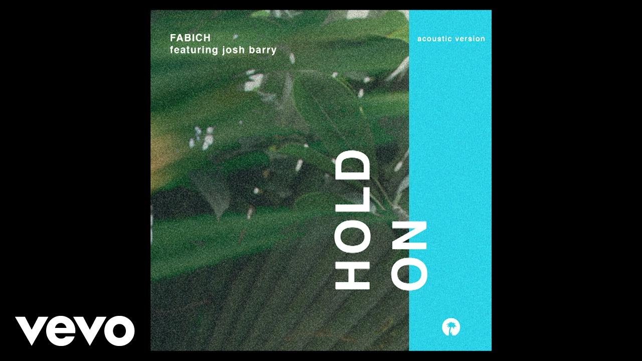 Fabich   Hold On Acoustic ft Josh Barry