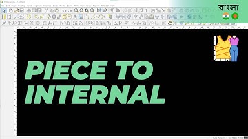 বাংলা - Piece to Internal | TUKAdesign Video Help | CAD Pattern Making Software | Bangla