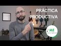 CÓMO SER MEJOR GUITARRISTA: Sesiones de PRÁCTICA PRODUCTIVAS