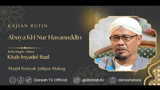 Kajian Rutin Abuya Kh Nur Hasanuddin Kitab Irsyadul Ibad Di Masjid Roisiyah Jodipan Malang