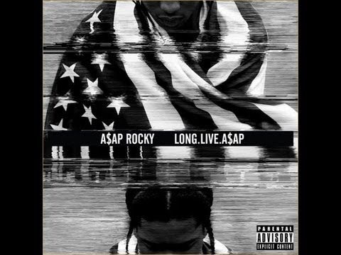 Asap Rocky- PMW (All I Really Need)