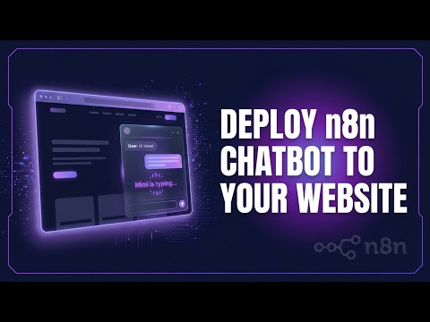 Deploy Your n8n Chatbot to Any Website — Full Tutorial