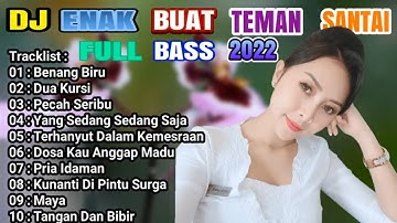 DJ DANGDUT TERBAIK FULL BASS  -  DJ ENAK NEMANI SAAT KERJA DJ TERBARU 2024