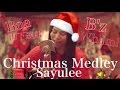 Christmas Medley by Sayulee クリスマスメドレー