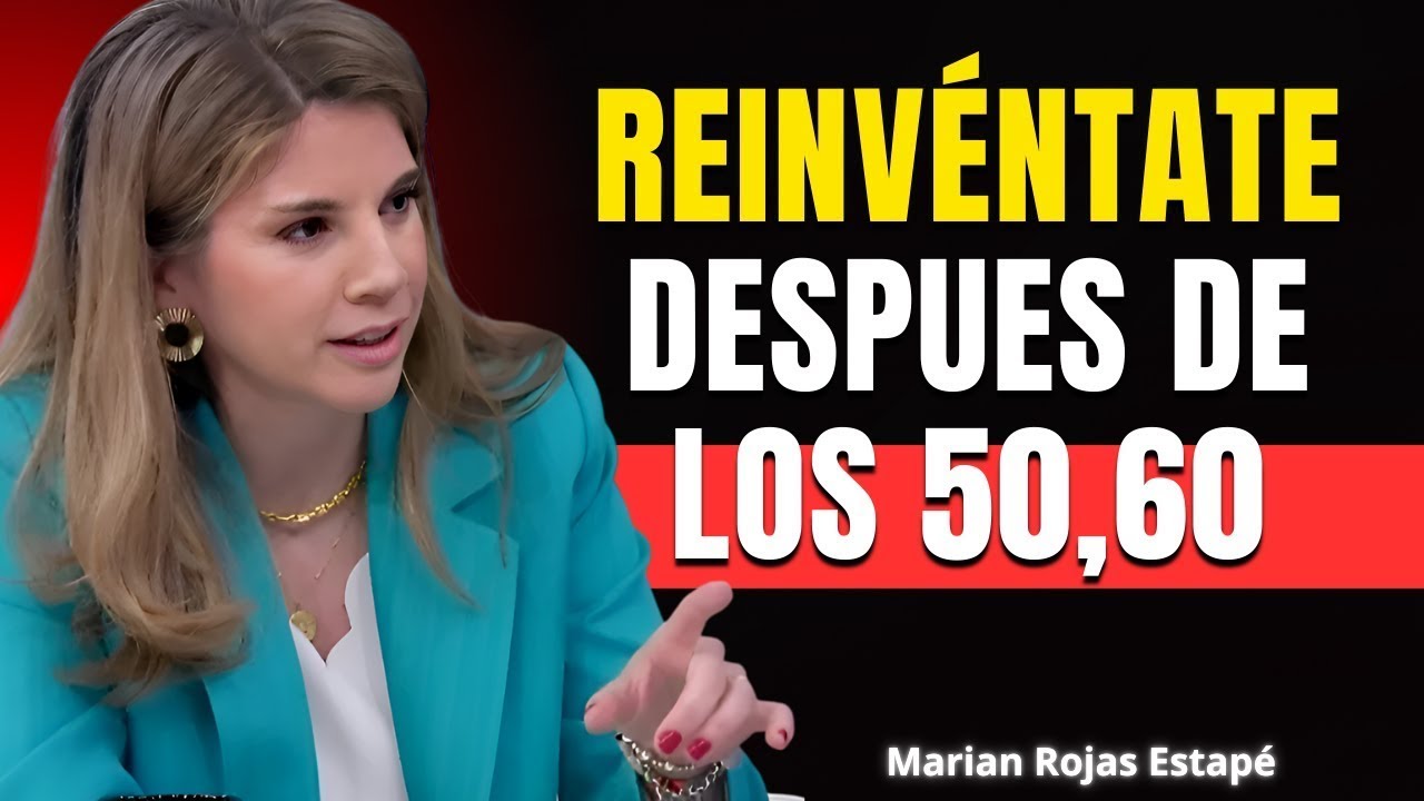 A los 50,60, DEBES REINVENTARTE con estos 7 Pilares Estoicos (Es la Mejor Edad)| Marian Rojas Estapé