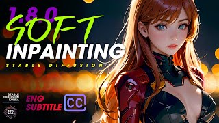 스테이블 디퓨전 1.8.0 업데이트! 강력한 SOFT INPAINTING 알아보기! #soylab screenshot 2