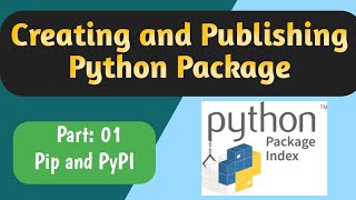 Part-01: Pip and PyPI | Creating and Publishing Python Packages | screenshot 2