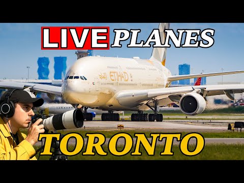 🔴LIVE Toronto (YYZ) Airport! 2X A380 and more! July 27TH!