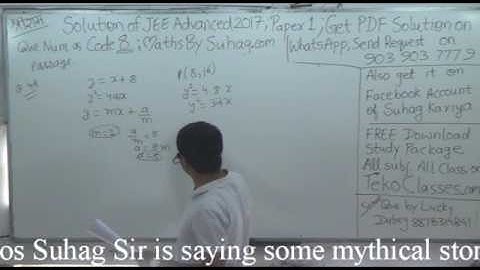 Q 49 , 50 , 51 VIDEO SOLUTION JEE ADVACED 2017 PAPER 1 MATHS BY SUHAG 9039037779