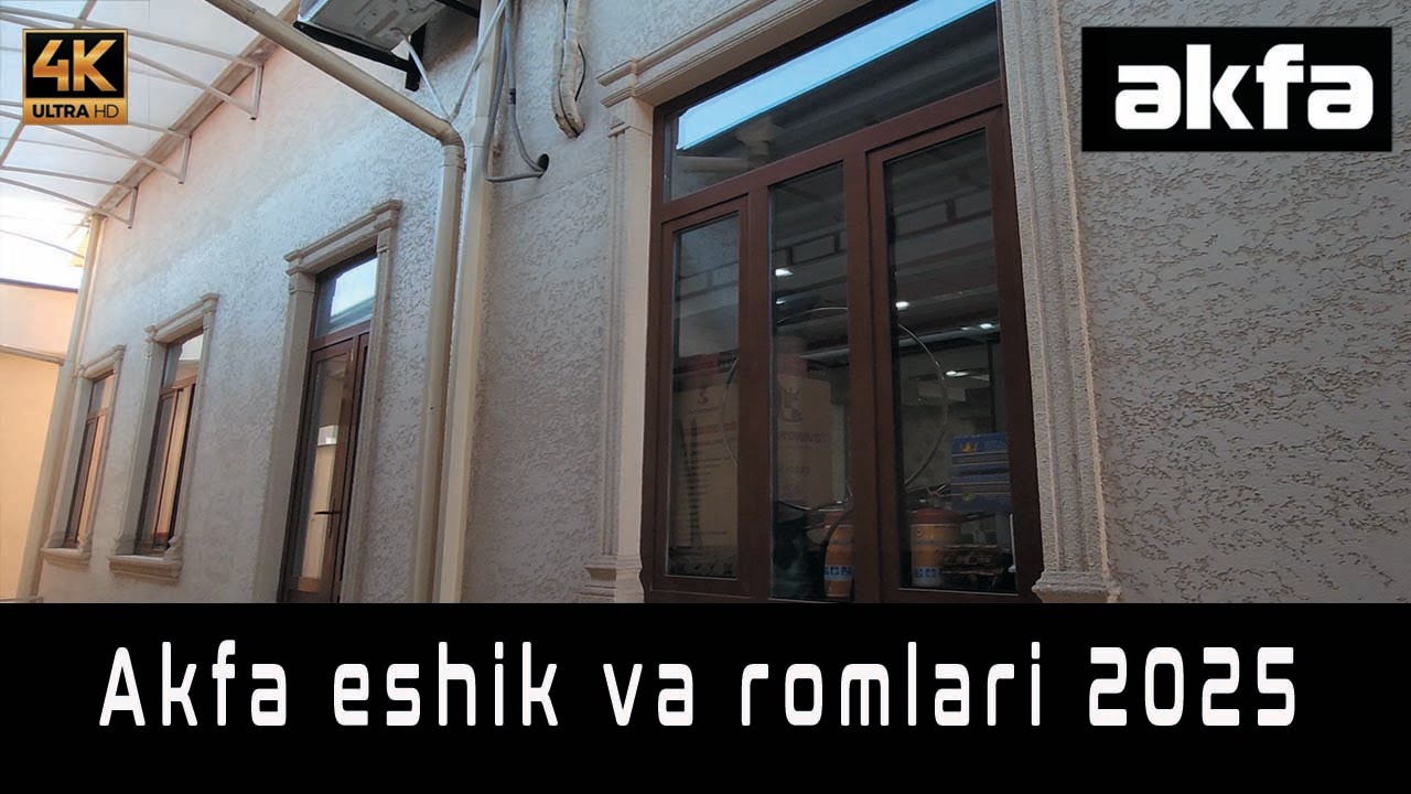 Akfa eshik va romlari 2025 #akfa #akfaimzo #akfanarxlari - YouTube