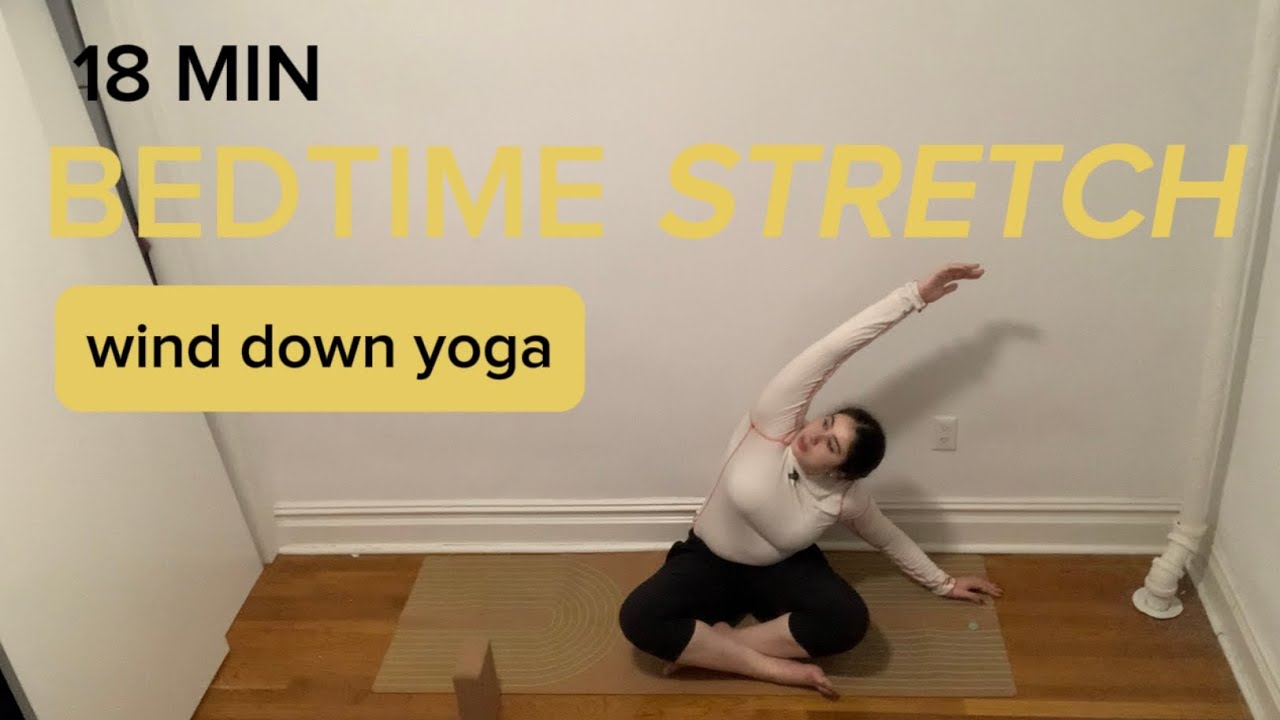 18 MIN BEDTIME STRETCH | Full Body Wind Down Yoga