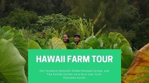 Students Rebuild: Hunger Challenge Webcast 2 Farm Tour