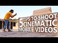 5 Tips to shoot CINEMATIC and EPIC SMARTPHONE Videos || with Gimbal and without Gimbal in 2022