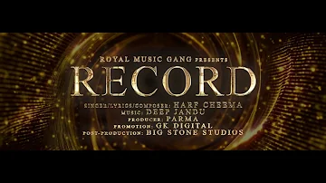 RECORD - Harf Cheema (TRAILER) Deep Jandu