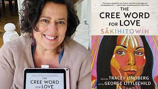 Reading: The Cree Word for Love by Tracey Lindberg