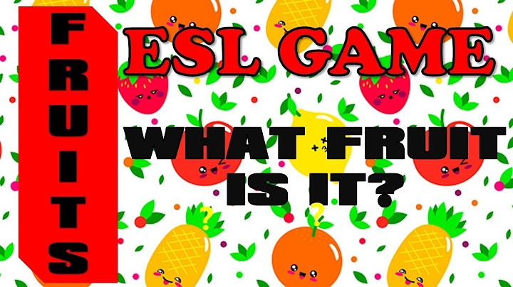 ESL GAME FRUITS - WHAT FRUIT IS IT? Guessing Game  | Kindergarten, Preschool & ESL |