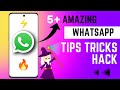 Top 5+ Useful WhatsApp Tips & Tricks Hacks