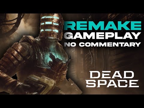 Dead Space Remake Chapter 3 Full Playthrough [No Commentary]