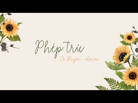 Video bài Phép trừ lớp 4 -Tuần 5