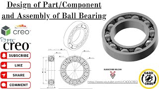 Ball Bearing Part Design And Assembly | Creo Parametric | Solid Cadd Creo