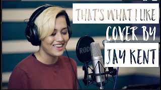 Bruno Mars - Thats What I Like (Jay Kent Live Cover)