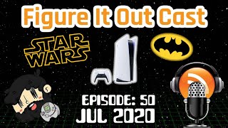 FigureItOutcast - July 2020! - Adam Koralik