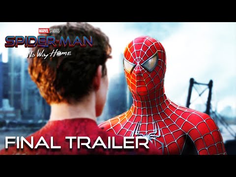 SPIDER-MAN: NO WAY HOME - FINAL TRAILER 