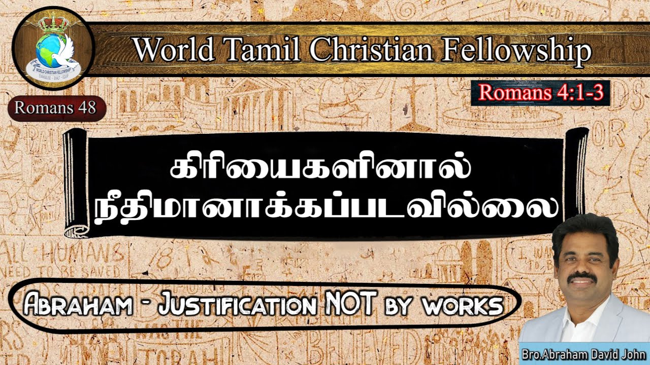 Abraham-Justification NOT by works
