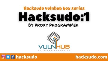 VulnHub  :  hacksudo - 1 video  by  Proxy Programmer | box creator vishal Waghmare