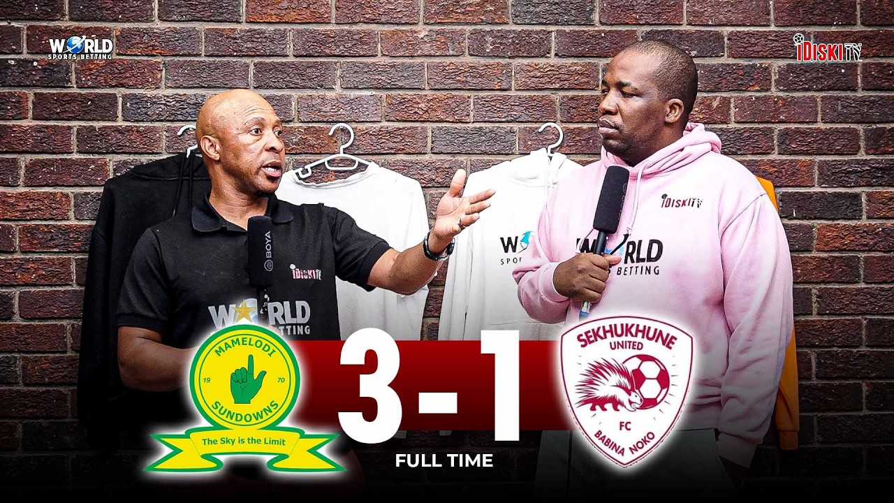 We Need To Respect Sundowns | Mamelodi Sundowns 3-1 Sekhukhune United | Tso Vilakazi