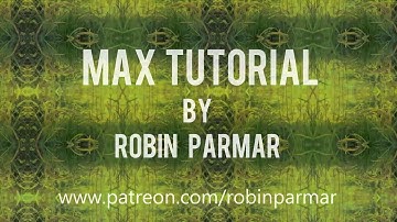 Max Tutorial #1 Abstractions