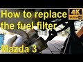 How to replace the fuel / petrol filter on a 2004 Mazda 3 - step by step