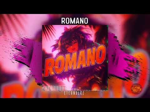 Eternxlkz ROMANO 1 Hour Version 