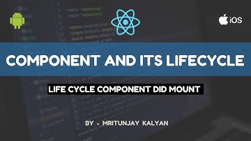 Life cycle Component did mount - 4#reactnative #react #android #appdevelopment #ios #coding