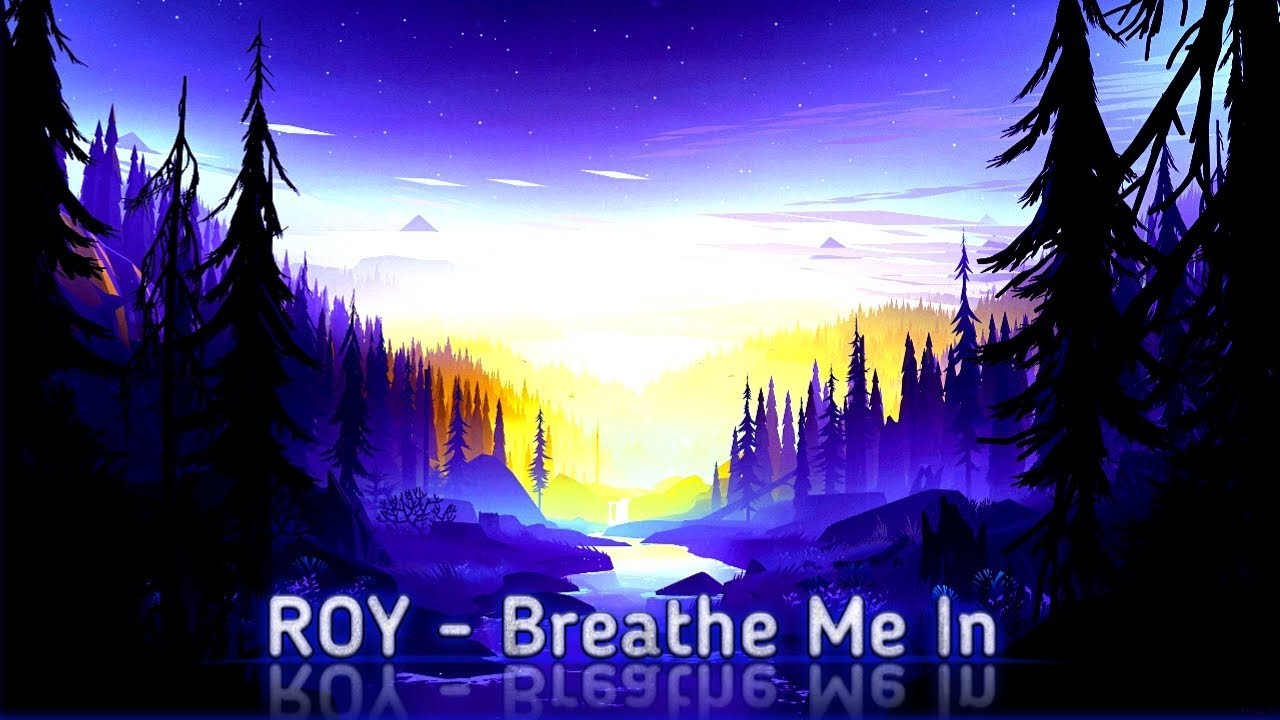 #musicasincopyright Musik ohne Urheberrecht🎶🎶🎶ROY - Breathe Me In🎶la mejor música sin copyright