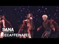 250720 TWICE WORLD TOUR THIS IS FOR SANA DECAFFEINATED INCHEON 250720 TWICE WORLD TOUR THIS IS FOR SANA DECAFFEINATED INCHEON
