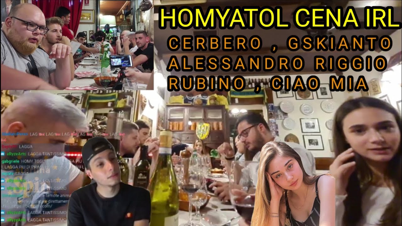 HOMYATOL CENA IRL con CERBERO ,GSKIANTO, ALESSANDRO RIGGIO ,MIA CIAO , DAVID RUBINO... MOLTI ALTRI