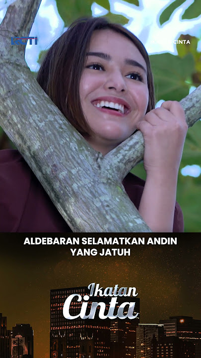 Aldebaran Selamatkan Andin Yang Jatuh #IkatanCinta #andin #aldebaran #shorts