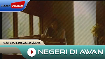 Katon Bagaskara - Negeri Di Awan | Official HD Remastered Video