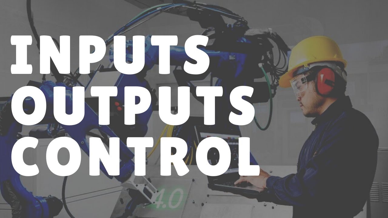 What are Inputs, Outputs and Control Devices in Industrial Automation ...