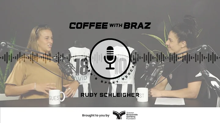 Coffee with Braz: Episode 2 - Ruby Schleicher