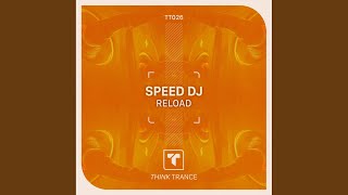 Reload (Extended Mix) - Speed DJ