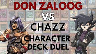 Chazz VS Don Zaloog Character Deck Duel