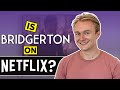 Is Bridgerton on Netflix? Answered