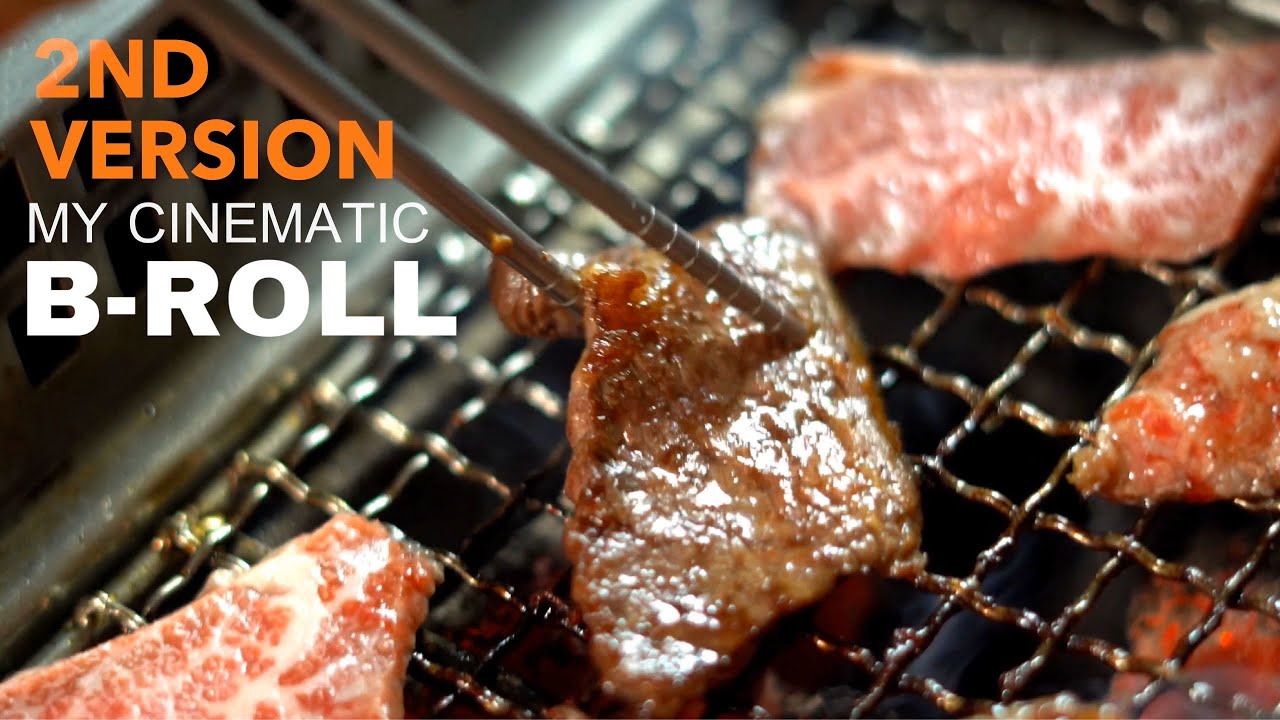 CINEMATIC B-Roll | My First Foodies CINEMATIC B-Roll (2nd Edited) foodies Japanese Grill footage