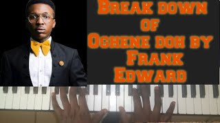 Oghene doh by Frank Edward chords break down in key C