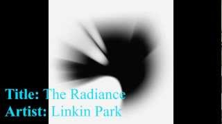 A Thousand Suns | 02.The Radiance - Linkin Park